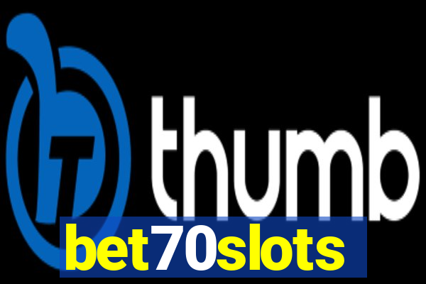 bet70slots