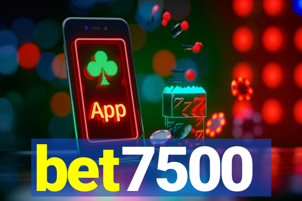 bet7500