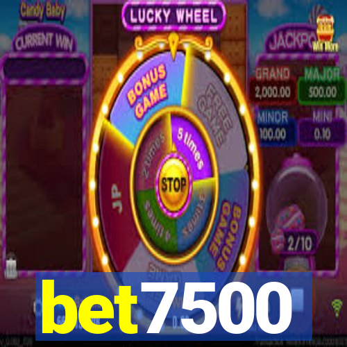 bet7500