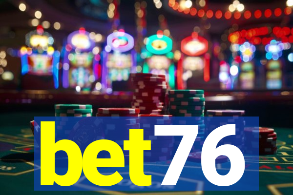 bet76