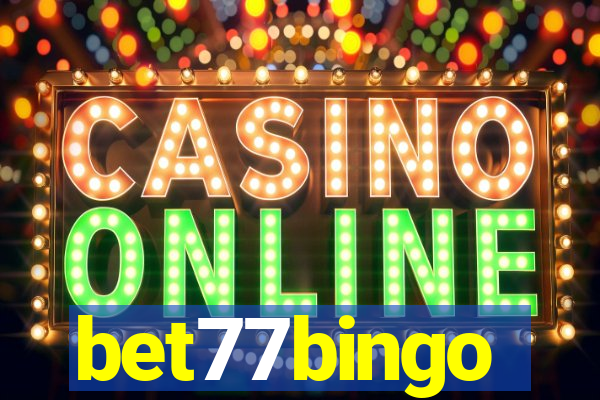 bet77bingo