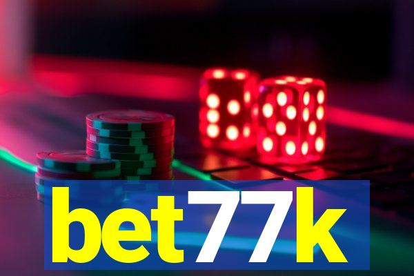 bet77k