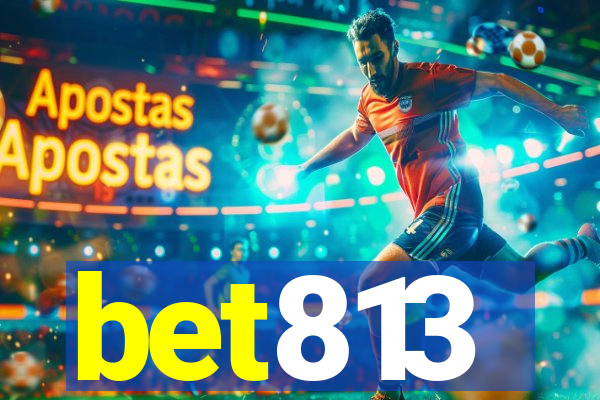 bet813