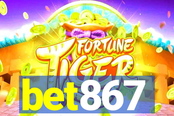 bet867