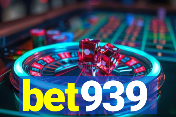 bet939