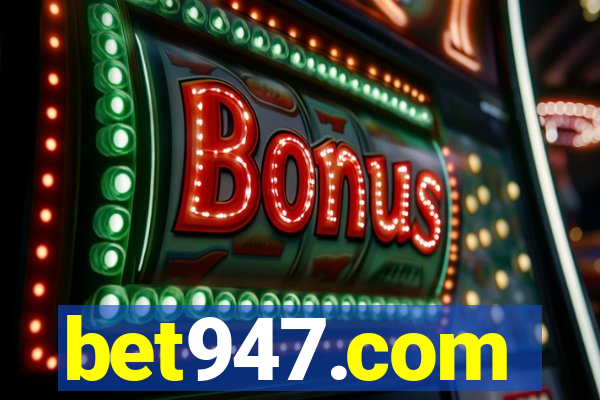 bet947.com