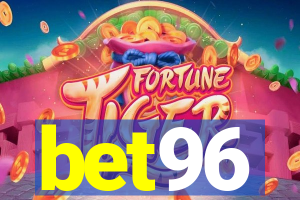 bet96