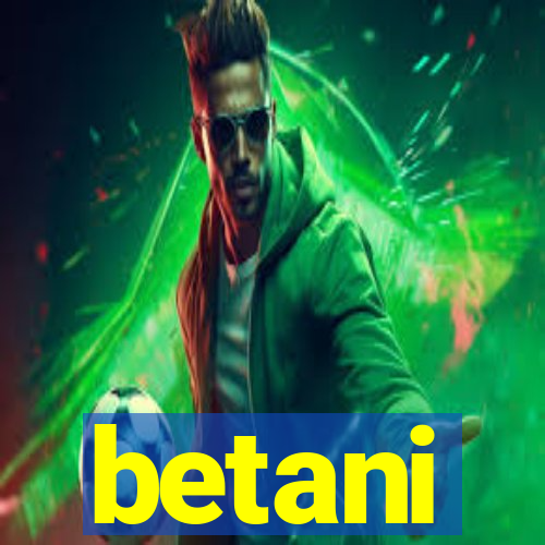 betani