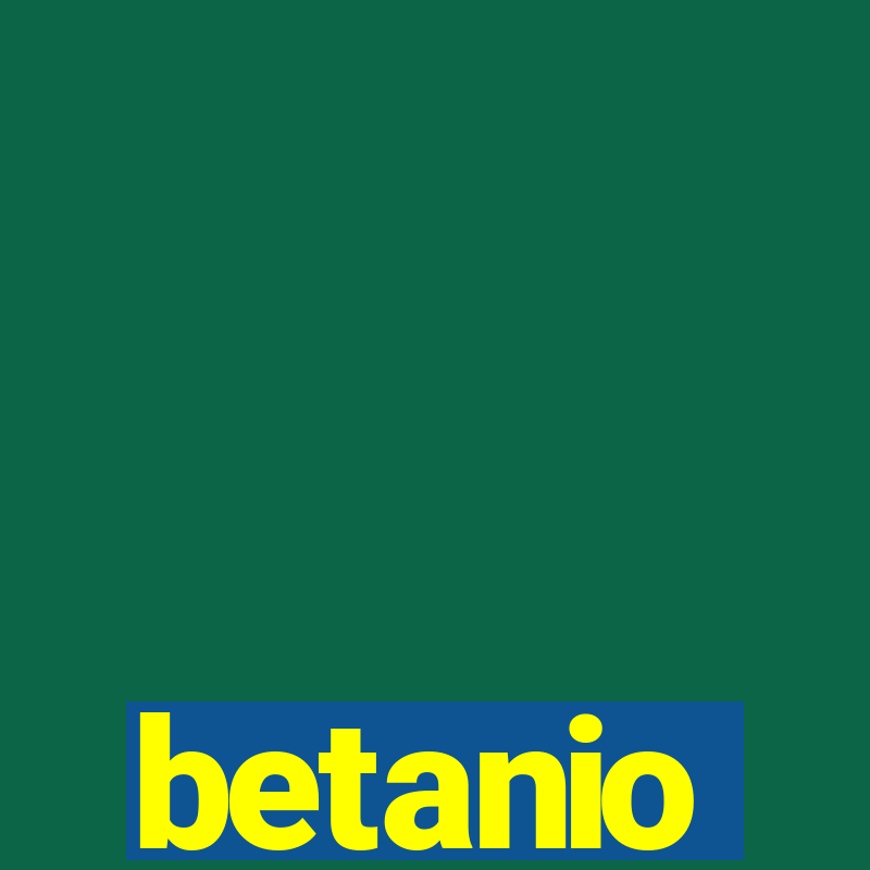 betanio