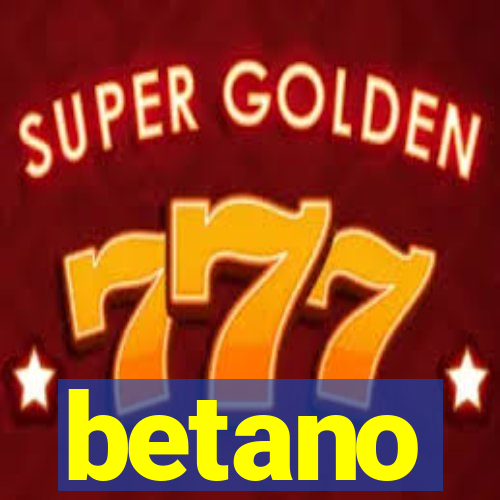 betano