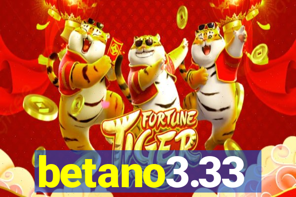 betano3.33