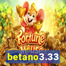 betano3.33