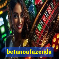 betanoafazenda