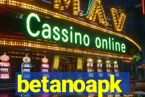 betanoapk