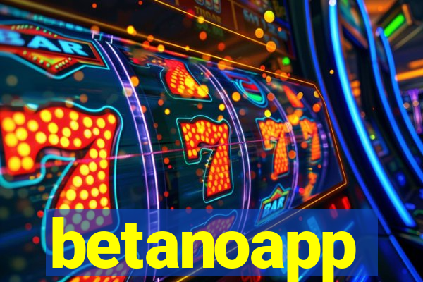 betanoapp