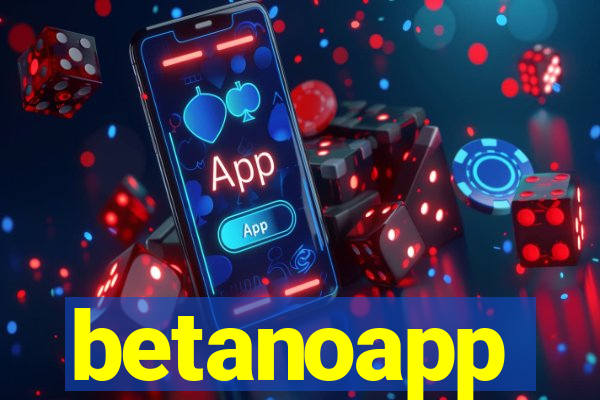 betanoapp