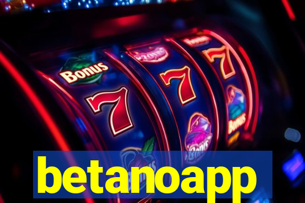 betanoapp