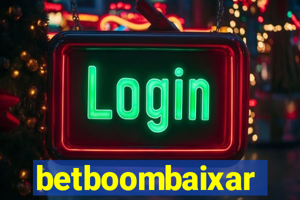 betboombaixar