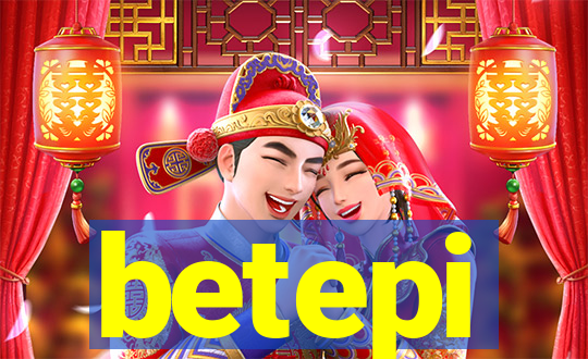 betepi