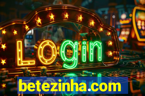 betezinha.com