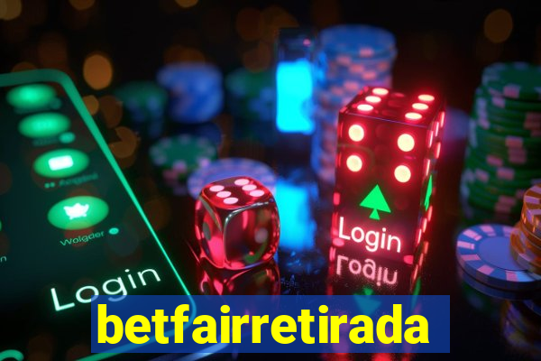 betfairretirada