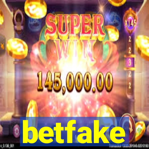 betfake