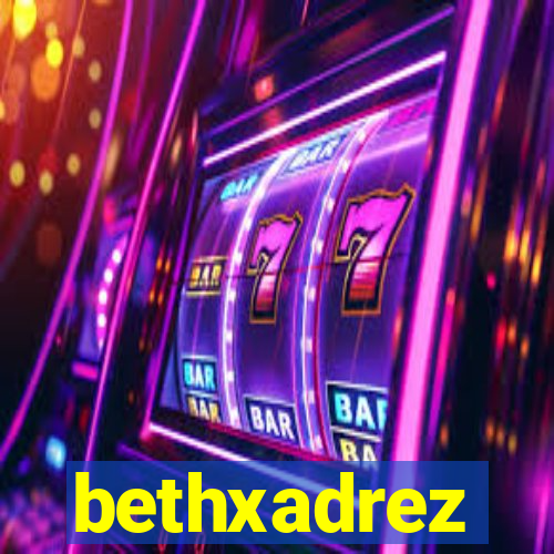 bethxadrez