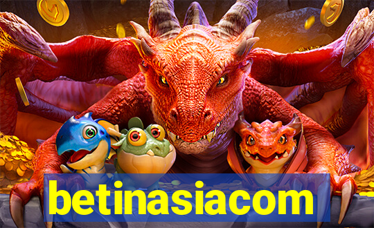 betinasiacom