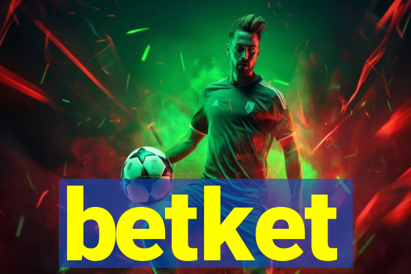 betket