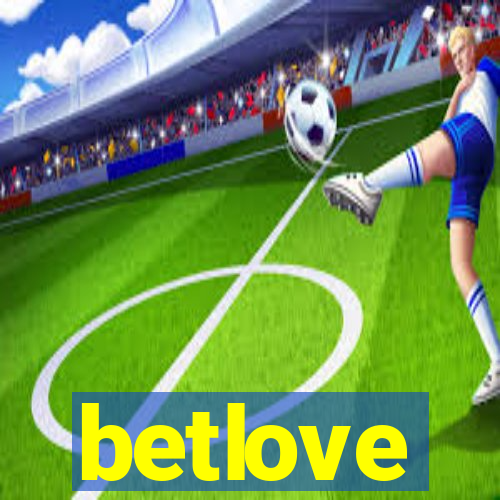 betlove