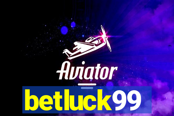 betluck99