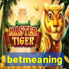 betmeaning