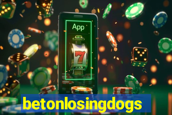 betonlosingdogs