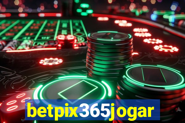 betpix365jogar