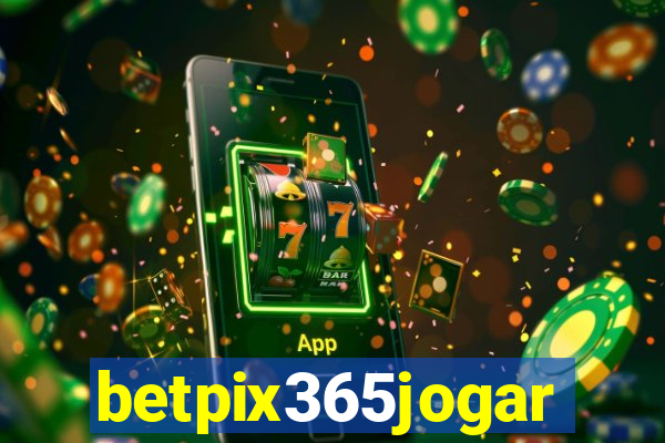 betpix365jogar