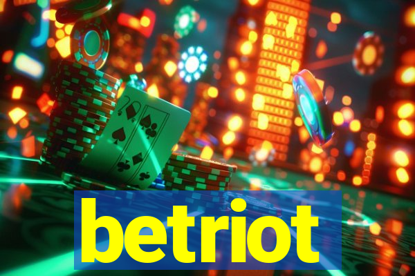 betriot