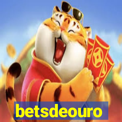 betsdeouro