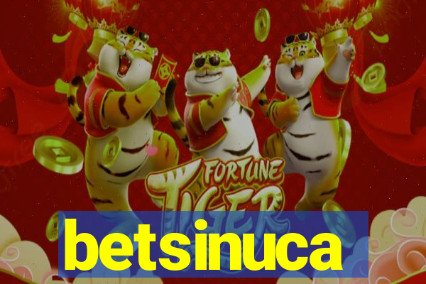 betsinuca