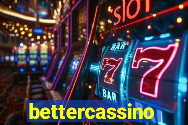 bettercassino