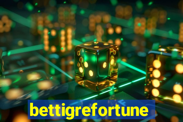 bettigrefortune