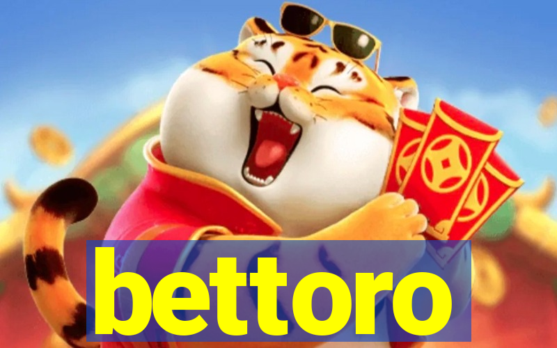 bettoro