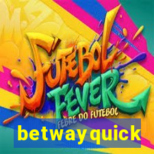 betwayquick