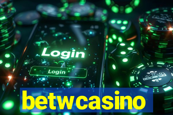 betwcasino