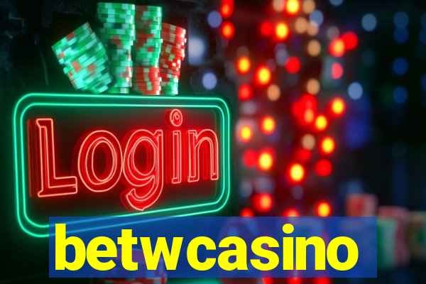 betwcasino