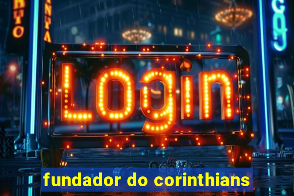 fundador do corinthians