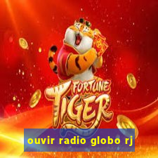 ouvir radio globo rj