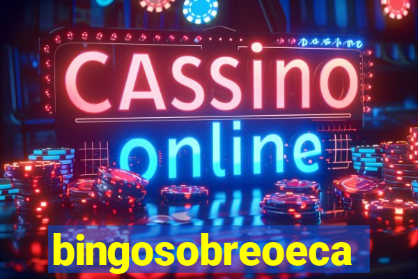 bingosobreoeca