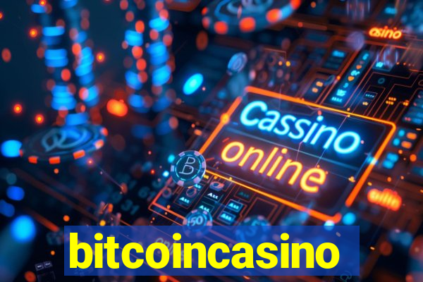 bitcoincasino