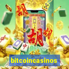 bitcoincasinos