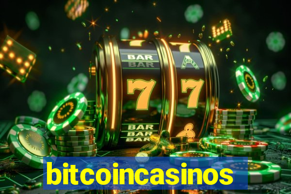 bitcoincasinos